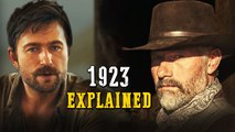 1923 Cast & Characters Explained!