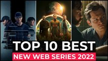 Top 10 New Web Series On Netflix, Amazon Prime, Disney   || New Released Web Series 2022  Part-8