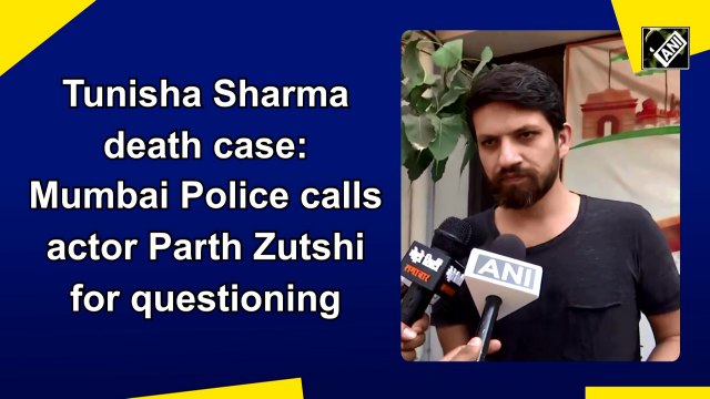 Tunisha Sharma death case: Mumbai Police calls actor Parth Zutshi for questioning