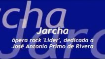 Jarcha dedicó una canción a José Antonio Primo de Rivera