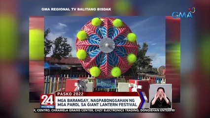 Mga barangay, nagpabonggahan ng mga parol sa Giant Lantern Festival | 24 Oras Weekend