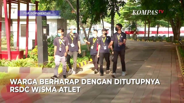 RSDC Wisma Atlet Kemayoran Akan Ditutup Akhir 2022, Begini Tanggapan Warga