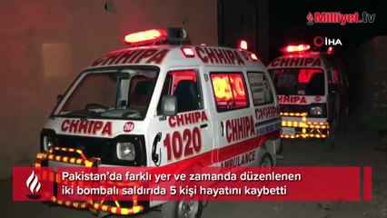 Pakistan’da iki bombalı saldırı: 5 ölü, 10 yaralı