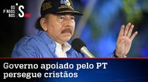 Ortega, ditador da Nicarágua apoiado pelo PT, chama igreja de ditadura