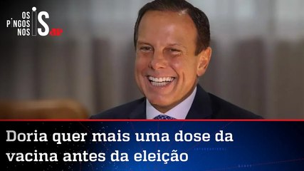 Mesmo sem recomendação, Doria fala em aplicar quarta dose na população