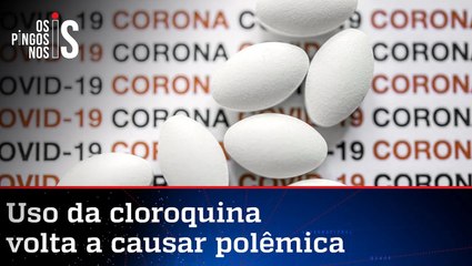 Governo libera cloroquina para casos leves de Covid-19