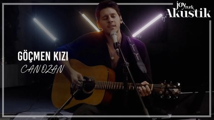 Canozan - Göçmen Kızı | JoyTurk Akustik Şarkı Performansı 🎶