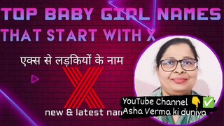Top Baby Girl Names That Start With X   #Dailymotion
