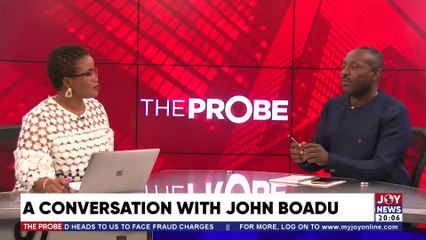 A Conversation With John Boadu - The Probe with Emefa Apawu (25-12-22)
