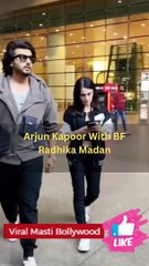 Arjun Kapoor With BF Radhika Madan