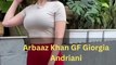 Arbaaz Khan GF Giorgia Andriani