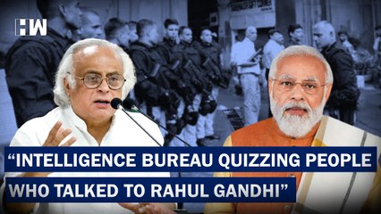 Headlines: Intelligence Bureau Quizzing People Who Talked To Rahul Gandhi: Congress |