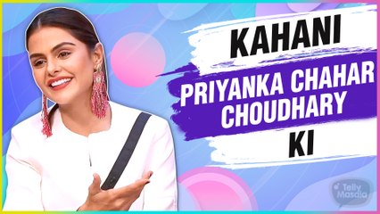 KAHANI PRIYANKA KI Lifestory Of Priyanka Chahar Choudhary  Biography TellyMasala