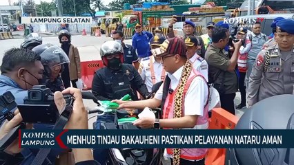 Menhub Tinjau Bakauheni, Pastikan Pelayanan Nataru Aman
