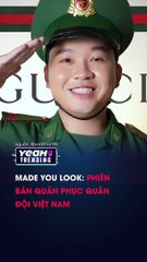 Made you look phiên bản quân phục quân đội Việt Nam