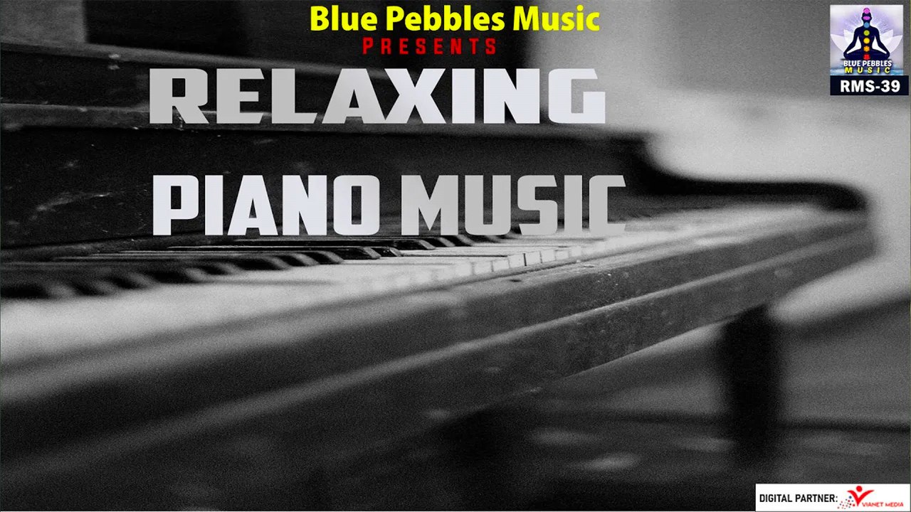 Relaxing Piano Music || Meditation Music, soothing music, Relaxing music,