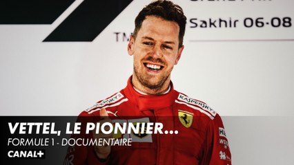 "Vettel, le pionnier dimanche sur CANAL+ - Formule 1 Documentaire