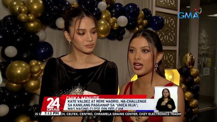 Kate Valdez at Rere madrid, na-challenge sa kanilang pagganap sa "Unica Hija"; mas naging close din off-cam | 24 Oras