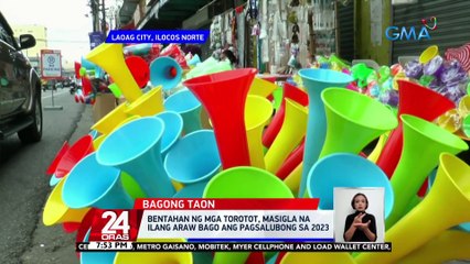 Bentahan ng mga torotot, masigla na ilang araw bago ang pagsalubong sa 2023 | 24 Oras