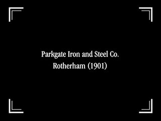 Parkgate Iron and Steel Co., Rotherham (1901)