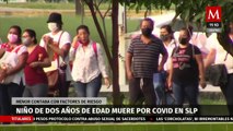 Niño de dos años murió por covid en San Luis Potosí