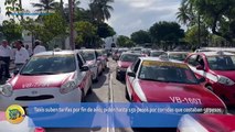 Taxis suben tarifas por fin de año; piden hasta 150 pesos por corridas que costaban 50 pesos