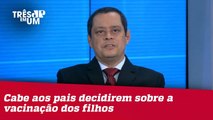 Jorge Serrão: O presidente precisa ser mais sereno para tratar sobre vacinas