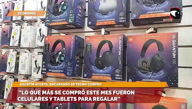“Lo que más se compró este mes fueron celulares y tablets para regalar”