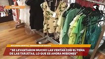 “Se levantaron mucho las ventas con el tema de las tarjetas, lo que es Ahora Misiones”