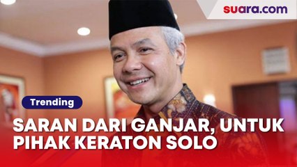 Saran dari Ganjar, Pihak Keraton Solo Bisa Rembukan untuk Akhiri Konflik Internal