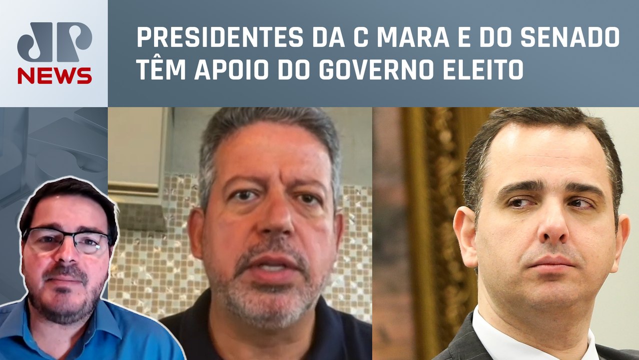 Lira e Pacheco articulam campanhas para reeleição; Constantino analisa