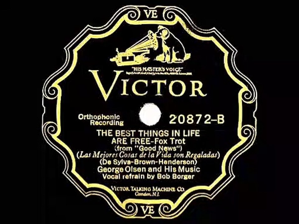 1927 The Best Things In Life Are Free George Olsen Bob Borger vocal