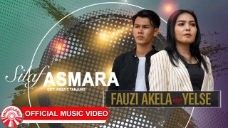 Yelse & Fauzi Akela - Silaf Asmara [Official Music Video HD]