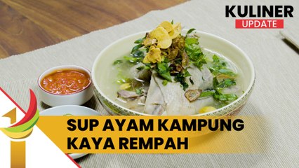 SUP AYAM KAMPUNG KAYA REMPAH