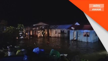 Air Pasang Besar | 150 penduduk Kampung Buah Pandai diarah pindah