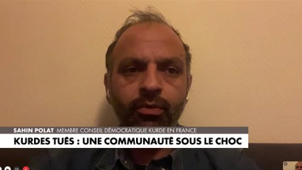 Sahin Polat : «Il s’agit d’un crime politique, d’un assassinat. C’est du terrorisme, il ne faut pas l’oublier. Nous n’acceptons pas une telle chose»