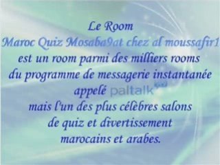 Maroc Quiz Mosaba9at chez al moussafir1 - Présentation