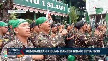 Pembaretan Ribuan Banser Ikrar Setia NKRI