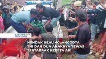 Hendak Healing ke Pantai, Anggota TNI dan Dua Anaknya Tewas Tertabrak Kereta Api