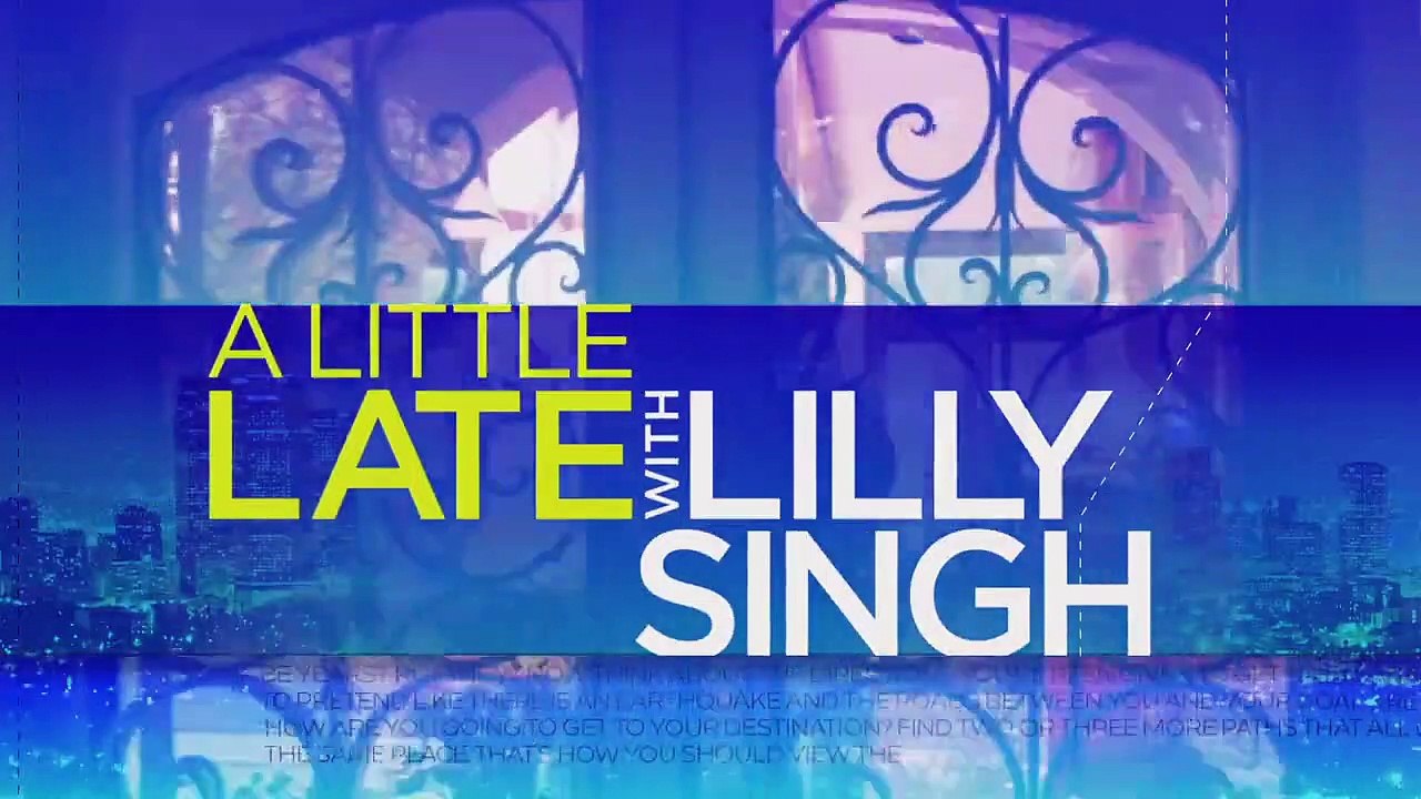 A Little Late with Lilly Singh - Se2 - Ep79 HD Watch HD Deutsch