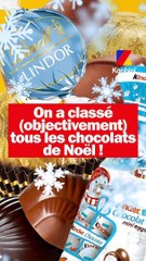 On a classé (objectivement) tous les chocolats de Noël !