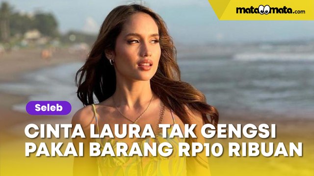 Cinta Laura Curhat Gak Gengsi Pakai Barang Rp10 Ribuan, Artis Lain Auto Kena Sentil