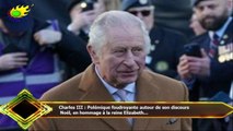 Charles III : Polémique foudroyante autour de son discours  Noël, en hommage à la reine Elizabeth...
