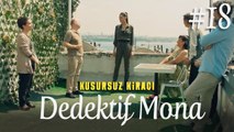 Dedektif Mona (Part 18) - Kusursuz Kiracı