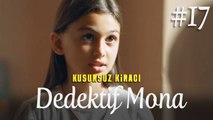 Dedektif Mona (Part 17) - Kusursuz Kiracı