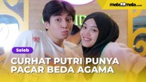 Pilunya Curhatan Putri Delina yang Jalani Hubungan Beda Agama, Lanjut atau Mundur?