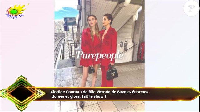 Clotilde Courau : Sa fille Vittoria de Savoie, énormes dorées et gloss, fait le show !