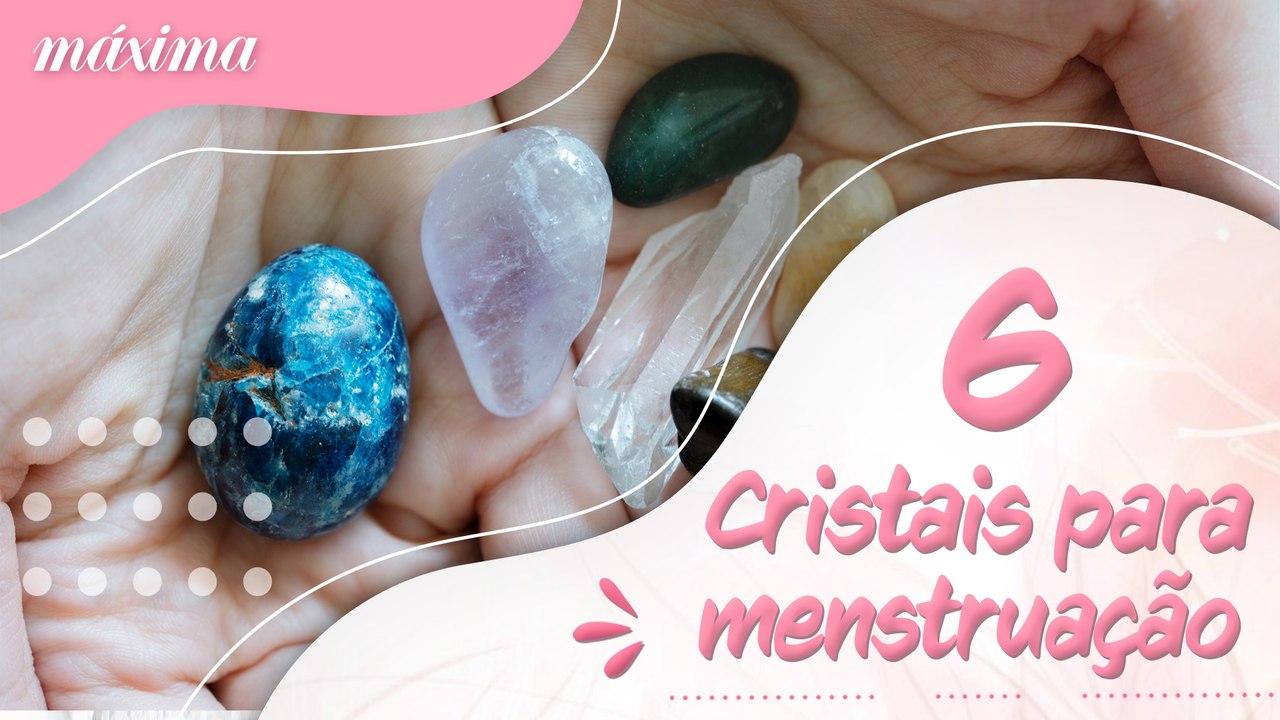 6 CRISTAIS PARA MENSTRUAÇÃO: COMO ELES PODEM TE AJUDAR?