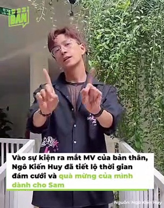 Sam: Đám cưới mà anh Ngô Kiến Huy tặng 10 chỉ vàng là quá ít | Điện Ảnh Net