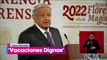 Vacaciones dignas: López Obrador firma reforma de ley